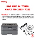 HỘP MỰC IN TONER KMAX TN 2385/ P225