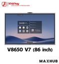Màn hình tương tác doanh nghiệp MAXHUB V8650 (86", 50 điểm chạm, 350 nits, 4K Ultra HD) - Chính hãng